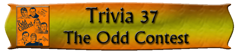 trivia37-the odd contest